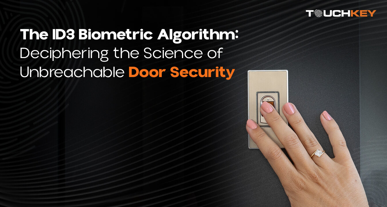 The ID3 Biometric Algorithm: Deciphering the Science of Unbreakable Door Security